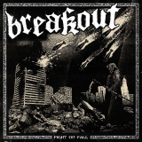 BREAKOUT - Fight Or Fall - LP