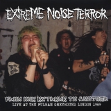 EXTREME NOISE TERROR - From One Extreme To Another (Live At The Fulham Greyhound London 1989) - LP