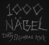 1000 NÄGEL - Dirty Scumbag RocknRoll - Cass