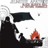 JEUNESSE APATRIDE - Black Block 'N' Roll / La Victoire Sommeille - LP