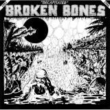 BROKEN BONES ‎– Decapitated - LP