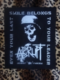 ABRUPT - EVEN YOUR LAST SMILE BELONGS TO YOUR LEADER - Skull