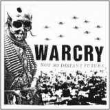 WARCRY - Not So Distant Future - LP