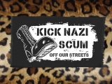 Kick Nazi Scum Off Our Streets 2