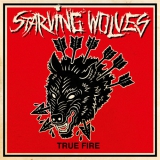 STARVING WOLVES - True Fire - LP+MP3 (Red, Orange Vinyl with black Cords)