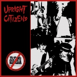 UPRIGHT CITIZENS -  Open Eyes, Open Ears, Brains To Think & A Mouth To Speak! - LP+CD