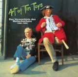 ART OF TIN TOYS - Das Vermächtnis des Mutterkuchens - LP