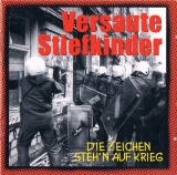 VERSAUTE STIEFKINDER - Die Zeichen Stehn Auf Krieg - LP