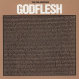 GODFLESH -  The Peel Sessions - 12 EP