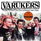 VARUKERS - Vintage Varukers (Rare And Unreleased - 1980 - 1985) - LP