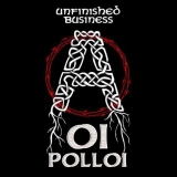 OI POLLOI - Unfinished Business - LP