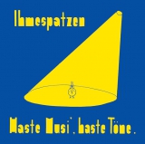 IHMESPATZEN - Haste Musi, Haste Töne - 12