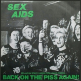 SEX AIDS - Back On The Piss Again! - 7