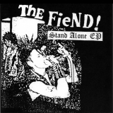 FIEND, THE - Stand Alone EP