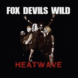 FOX DEVILS WILD - Foxomet/Heatwave - 7 EP