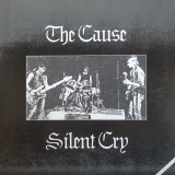 CAUSE, THE - Silent Cry 83 To 84 - LP